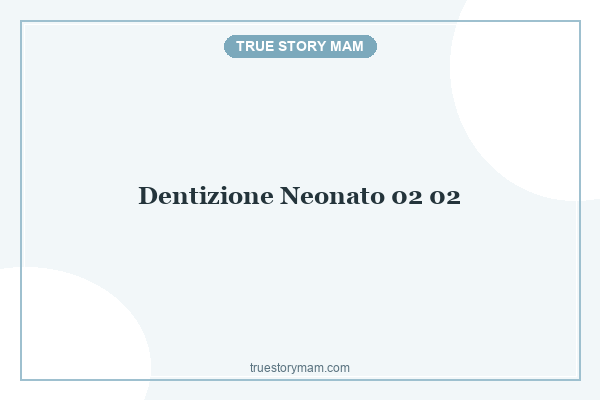 dentizione-neonato-02-02
