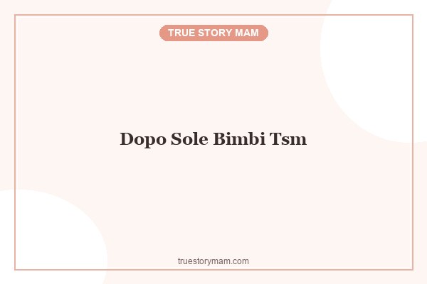 dopo-sole-bimbi_tsm