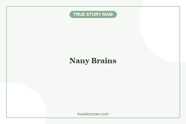 nany-brains