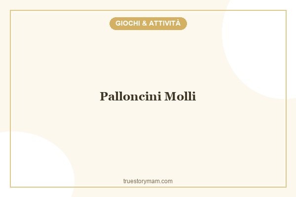 PALLONCINI MOLLI