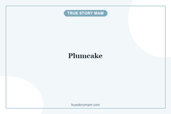 PLUMCAKE
