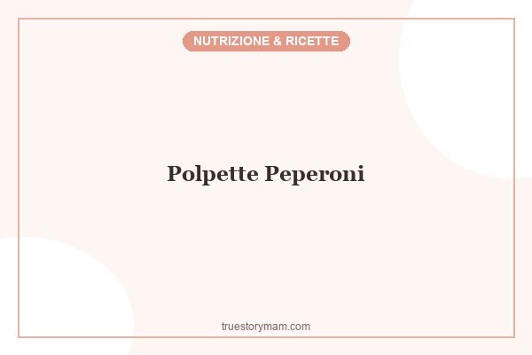 POLPETTE VEG DI PEPERONI