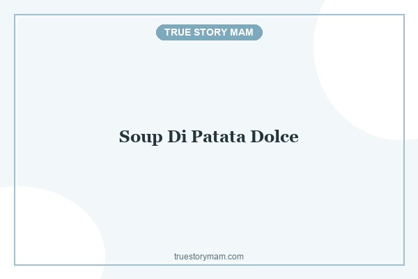SOUP DI PATATA DOLCE