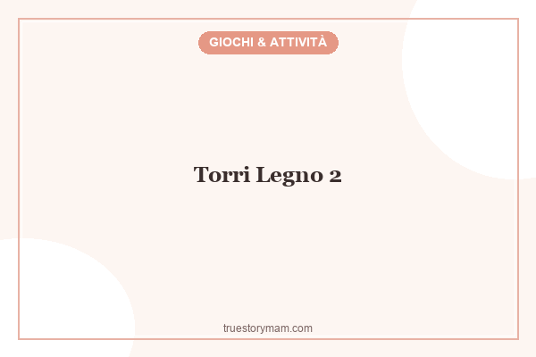 COSTRUIAMO LE TORRI