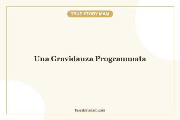 una-gravidanza-programmata