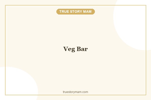 VEG BAR